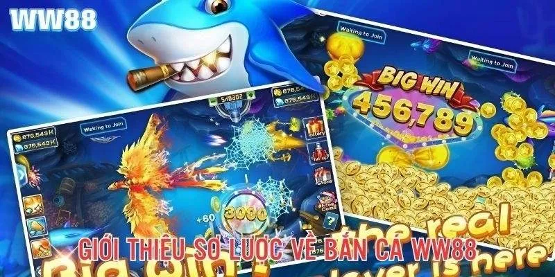 Giới thiệu game bắn cá WW88 hấp dẫn ngay từ lần đầu trải nghiệm