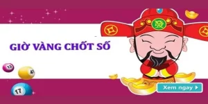 giờ vàng chốt số